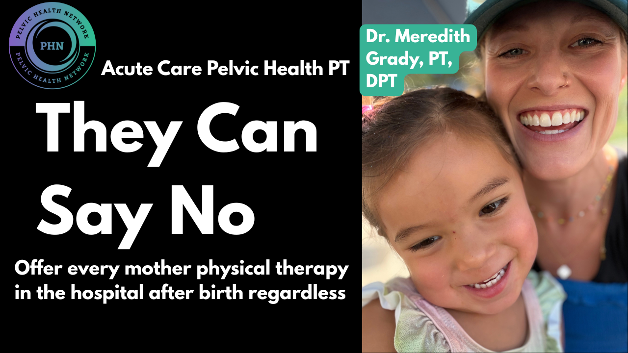 Ep. 21: Mothers are leaving hospitals without understanding their birth injuries - Dr. Meredith Grady